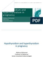 Hypothyroidism and Hyperthyroidism in Pregnancy: Mafauzy Mohamed