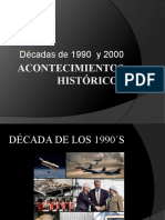 Acontecimientos Históricos 1990 A 2000s