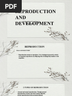 Reproduction AND Development: (In Plants and Animals)