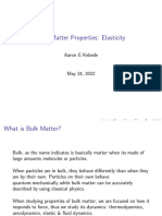 Bulk Matter Properties: Elasticity: Aaron G Kebede