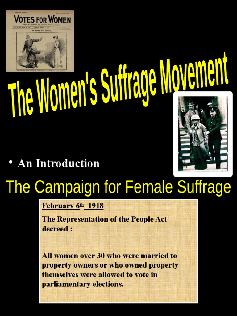 An Analysis of the Growing Demand for Women's Suffrage in Britain from ...