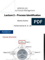 Lecture 2 - Process Identification: MTAT.03.231 Business Process Management