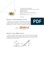 Prova Final de Mecânica com questões sobre colisões inelásticas, corpo rígido e equilíbrio