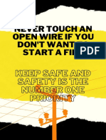 Never Touch An Open Wire If You Don'T Want To Start A Fire: Keep Safe and Safety Is The Number One Priority