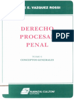 Vázquez Rossi-Derecho Procesal Penal-Tomo 1-Conceptos Generales-1995