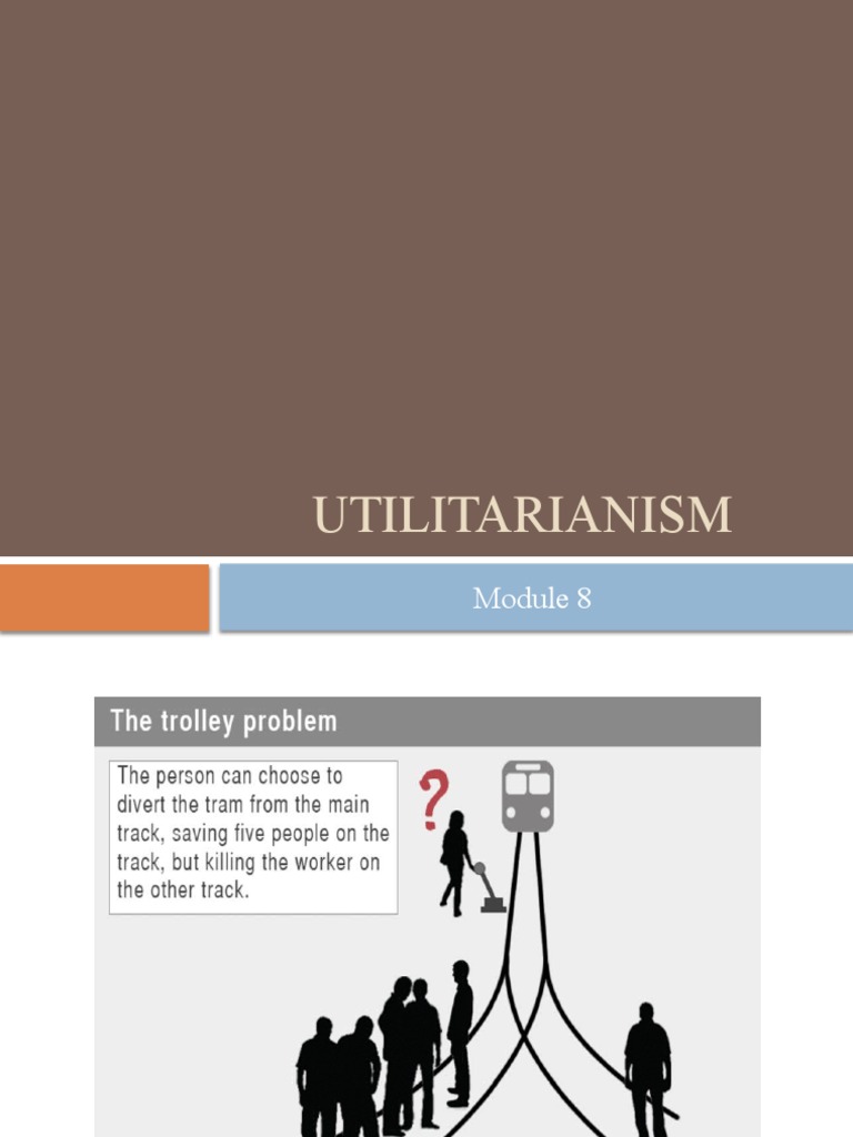 Understanding Utilitarianism Principles | PDF | Utilitarianism | Pleasure
