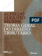 BECKER, Alfredo Augusto. Teoria Geral Do Direito Tributário (2007)