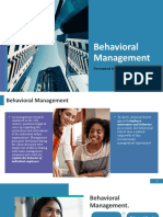 Behavioral Management: Presented by