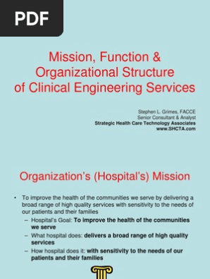 Mission Function Organizational Structure Of Clinical Engineering Pdf Biomedical Engineering Health Care