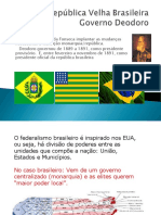 República Velha Brasileira 2019
