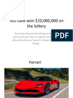You Have Won $10,000,000 On The Lottery
