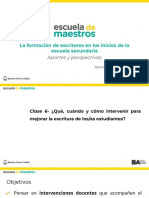 Clase 6 - ¿Qué, Cuándo y Cómo Intervenir para Mejorar La Escritura de Los - As Estudiantes