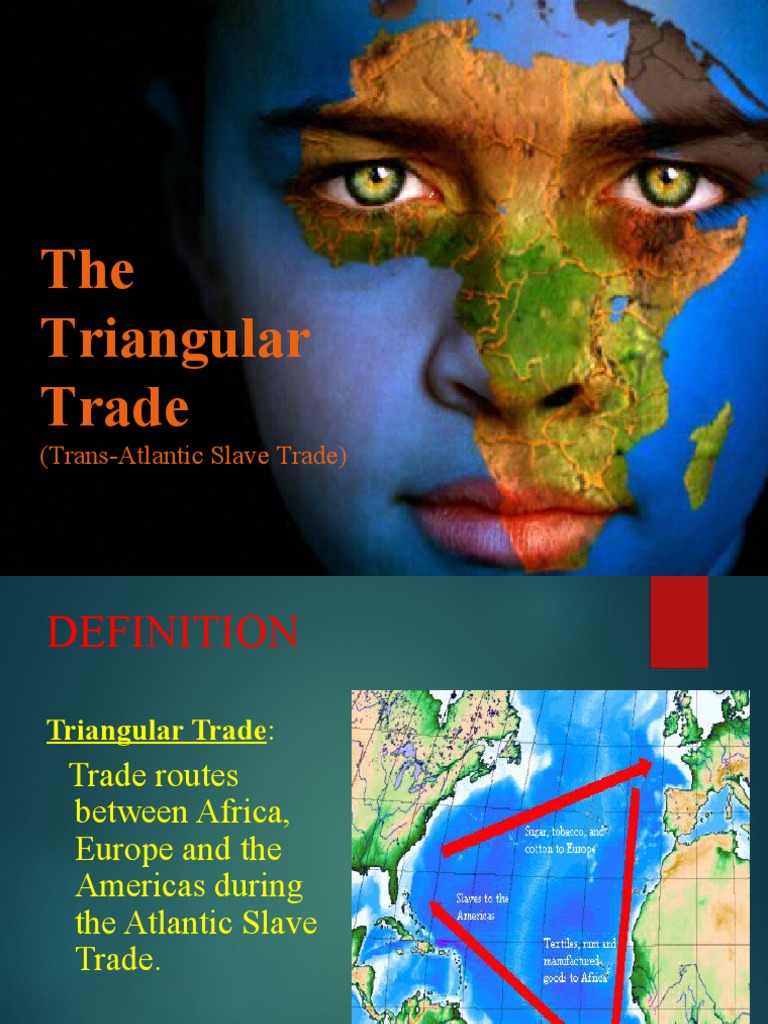 Slavery and Triangular Trade Notes PDF Atlantic Slave Trade Auction