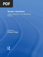 Gregory Nagy, Ed - Greek Literature. Volume 9. Greek Literature in The Byzantine Period