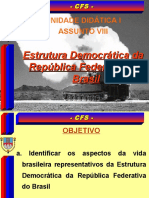 Estrutura Democrática Da República Federativa Do Brasil