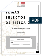 Sexto Semestre. - Guía Didáctica Del Estudiante. - Temas Selectos de Física II