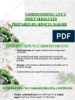 Topic-Carbohydrates: Life'S Sweet Molecules Prepared By-Shweta Bakshi