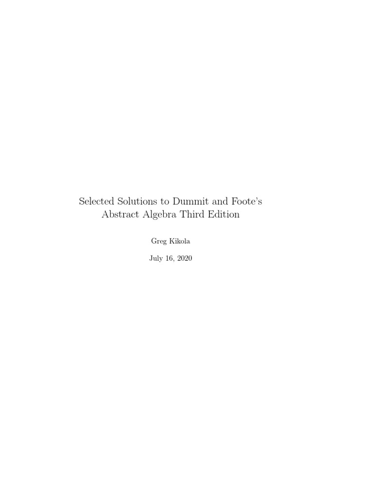 Selected solutions to dummit and foote s abstract algebra third edition