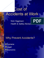 The Cost of Accidents at Work: Nick Higginson Health & Safety Advisor