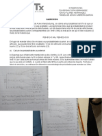 Ejercicios 1. Según Los Datos Históricos de Acme Manufacturing, Se Estima Una Probabilidad Del 6% de Que Un