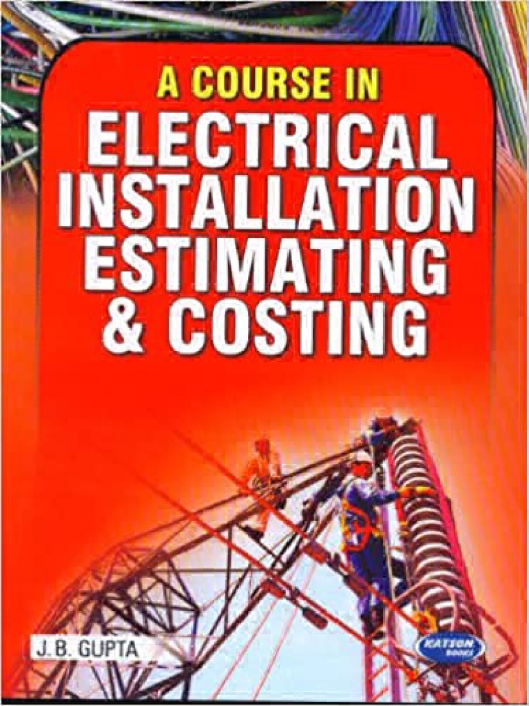 A Course in Electrical Installation by J.B Gupta PDF