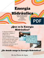Energía Hidráulica: Aprovechamiento del agua para generar electricidad