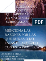 ¿Hay Alguna Otra Situación en La Que Aprobarías La Maternidad Subrogada?