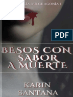 Besos Con Sabor A Muerte © (18+) (KARIN SANTANA)