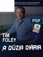 A Dúzia Diária - Tim Foley Ambassador Crown