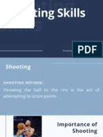 Shooting Skills: Presentation By: Clyde S. Fajardo