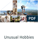 Unusual Hobbies