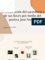 La Restauración Del Sacerdocio y de Sus Llaves Por Medio Del Profeta José Smith.