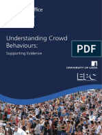 Understanding Crowd Behaviour Supporting Evidence