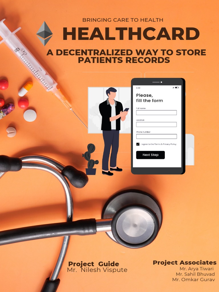 A Decentralized Way To Store Patients Records: Healthcard | PDF