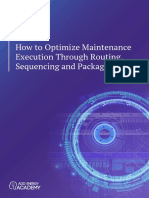 How To Optimize Maintenance Execution Through Routing, Sequencing and Packaging