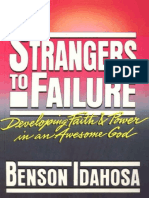 Benson Idahosa-Strangers To Failure - Developing Faith and Power in An Awesome God