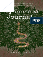 AYAHUASCA JOURNALS A JOURNEY THROUGH IMPOSSIBLE REALMS