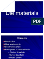 Die Materials