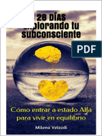 28 DÍAS Explorando tu Subconsciente_ Cómo entrar a estado Alfa para vivir en equilibrio (Spanish Edition)(1)