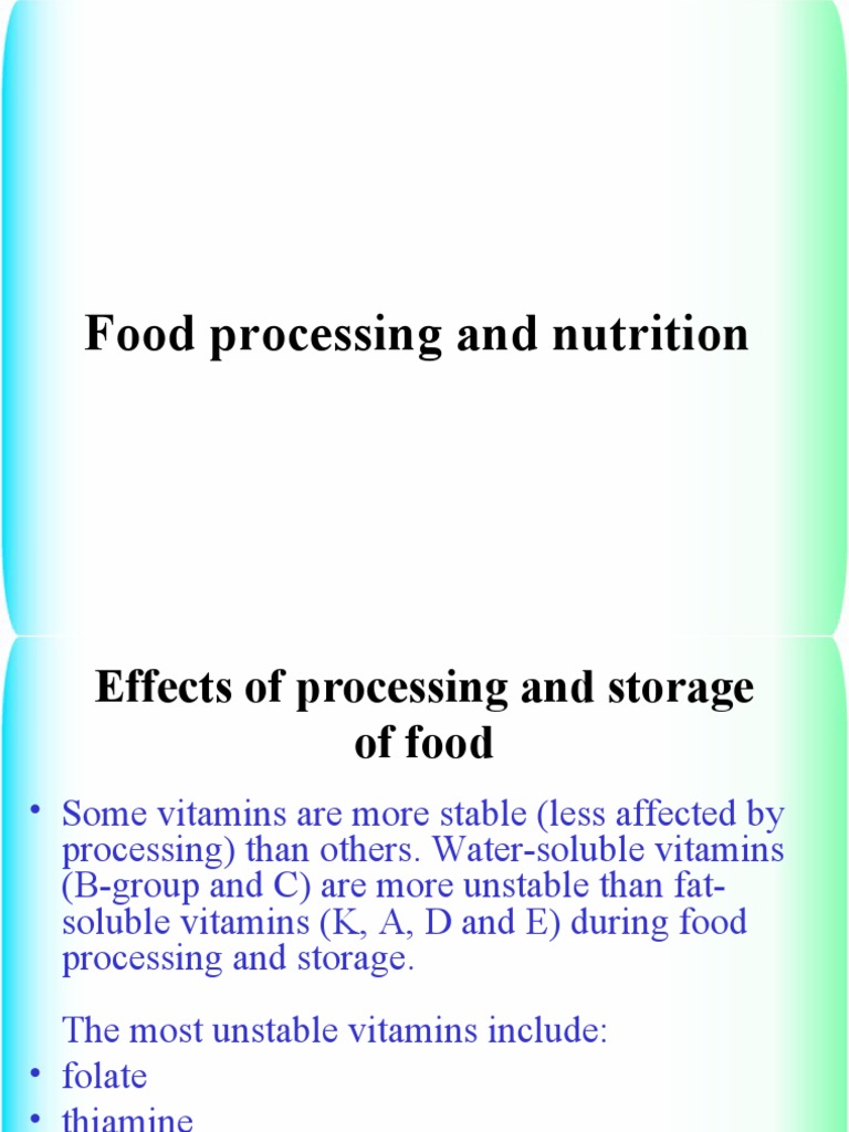Food Processing & Nutrition Presentation PDF Foods Cooking