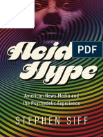 (History of Communication) Siff, Stephen - Acid Hype - American News Media and The Psychedelic Experience (2015, University of Illinois Press)