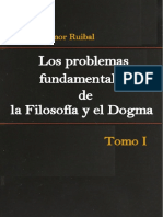 Ángel Amor Ruibal - Los Problemas Fundamentales de La Filosofía y El Dogma Tomo I