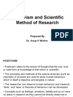 Positivism and Scientific Method of Research: Prepared by Dr. Anup K Mishra