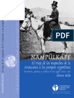 Nampulkafe. El Viaje de Los Mapuches de La Araucanía A Las Pampas Argentinas