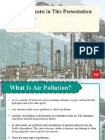We Will Learn in This Presentation:: - What Is Air Pollution? - It's Causes - How To Avoid It