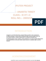 Computer Project Name:-Anarita Tirkey Class: - Xi Iit I-3 ROLL NO.: - 2003219