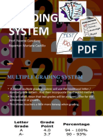 Grading System: Prof: Yvonne Caradang Reporter: Mariane Castillo