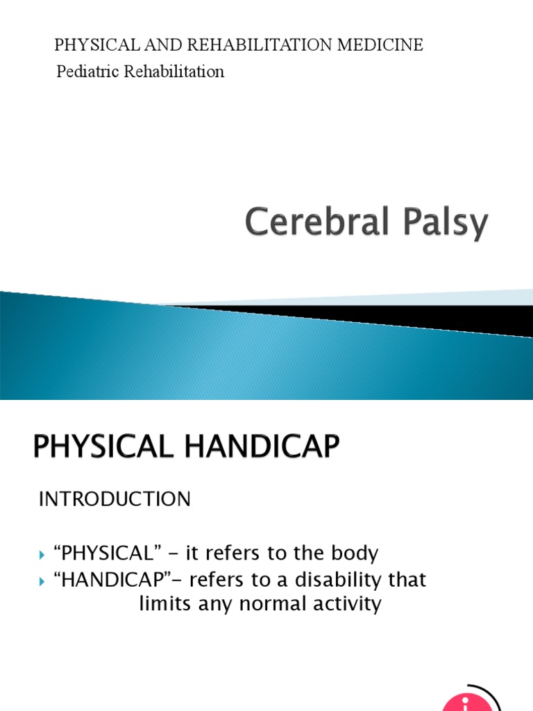 An Overview of Cerebral Palsy Causes, Types, Symptoms, Management, and