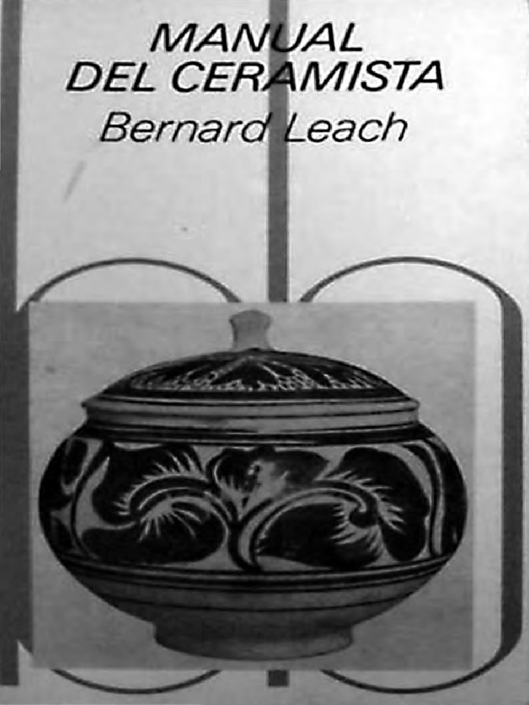L Leach Bernard-Manual Del Ceramista OCR P, PDF, Cerámica