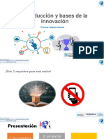 1 A Clase Tema1 Introducción y Bases de La Innovación Día 1